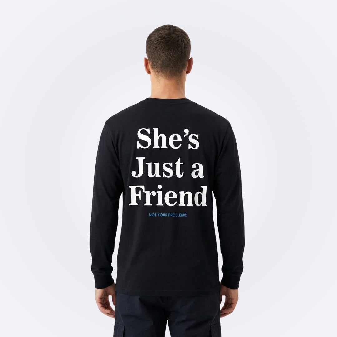 She's Just a Friend Black Longsleeve