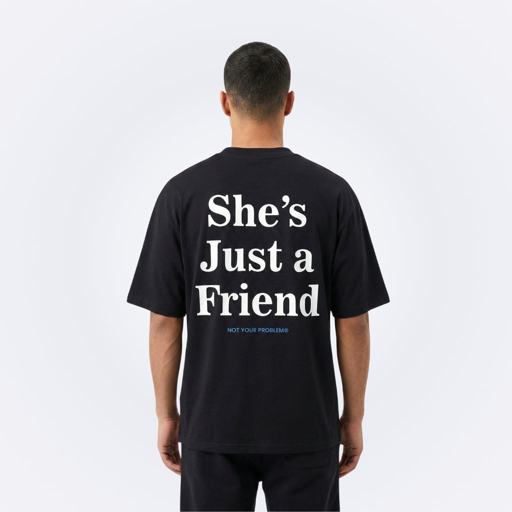 She's Just a Friend Black Tee