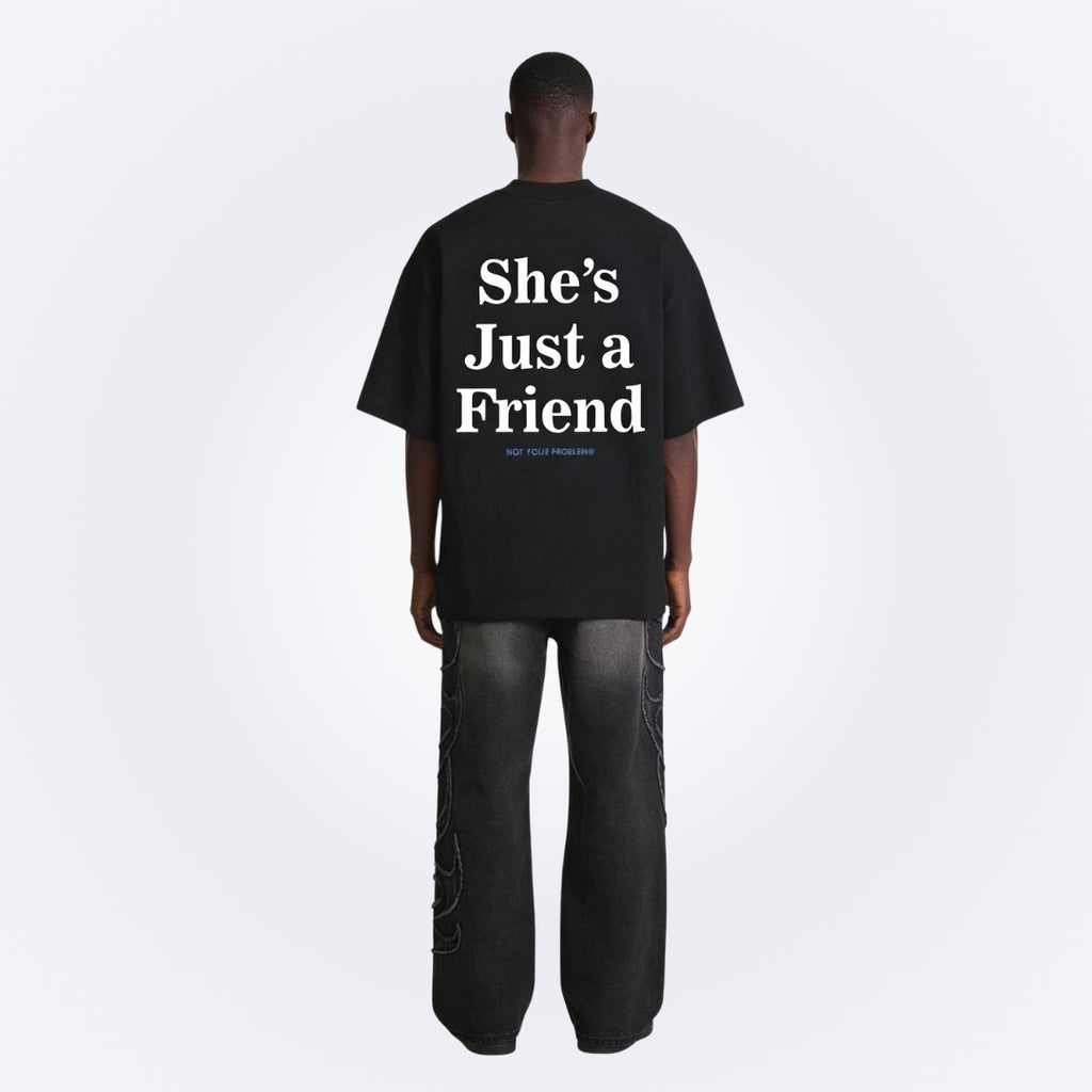 She's Just a Friend Black Tee