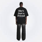 She's Just a Friend Black Tee