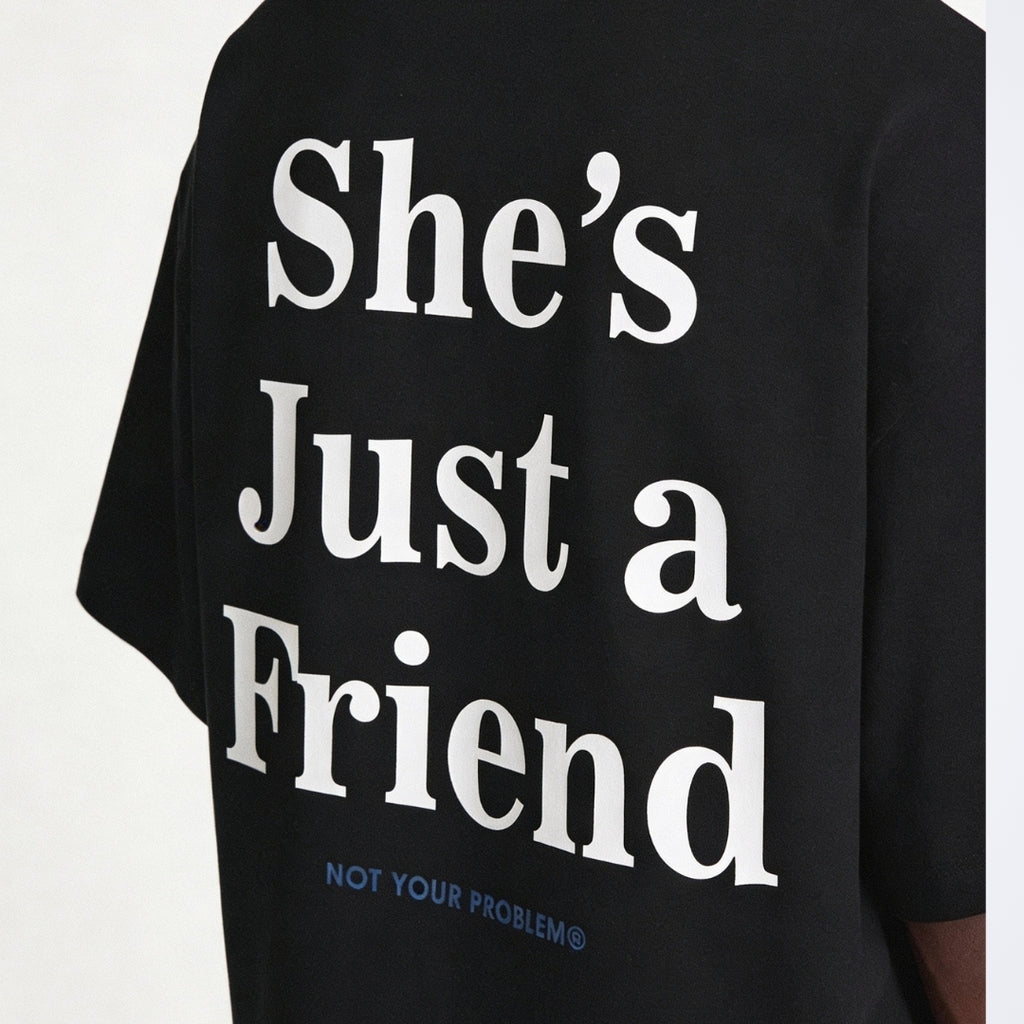 She's Just a Friend Black Tee
