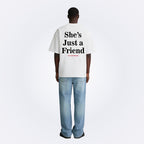 She's Just a Friend White Tee